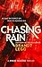 Chasing Rain: An Action Adventure Techno Thriller (Chase Malone Thriller, 1)
