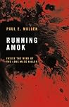 Running Amok: Ins...