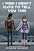 I Wish I Didn't Have to Tell You This A Graphic Memoir by Eugene Yelchin