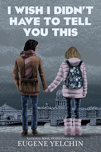 I Wish I Didn't Have to Tell You This: A Graphic Memoir (Hardcover)