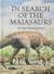 In Search of the Maiasaurs (Frozen in Time)