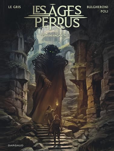 L'Infini Vagabond (Les Ages Perdus, #3)