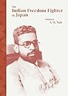 An Indian Freedom Fighter in Japan　Memoirs of A. M. Nair