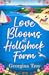 Love Blooms at Hollyhock Fa...