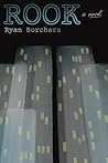 Rook: A Novel