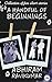A Handful Of Beginnings: Collection of five short stories