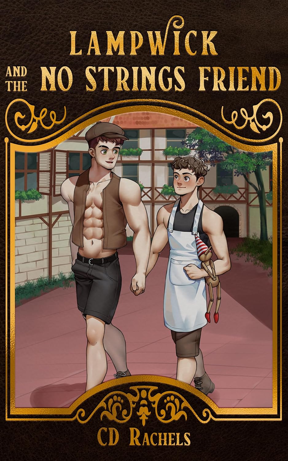 Lampwick and the No Strings Friend (Fairy Tales Redone Book 1)