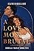 A Love Most Brutal (Morelli...