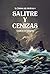 Salitre y cenizas: La corona del oráculo