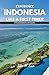 EXPERIENCE INDONESIA LIKE A...