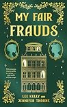My Fair Frauds