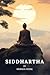 Siddhartha: by Hermann Hess...