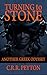 Turning to Stone: Another G...