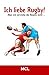 Ich liebe Rugby! Aber ich v...