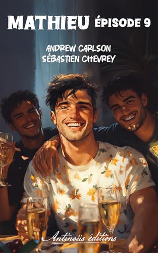 Mathieu – Épisode 9 (French Edition)