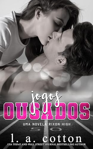 Jogos Ousados: Uma Novela de Rixon High (Série Rixon High) (Portuguese Edition)
