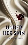 Under Her Skin: Trapped in Her World