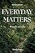 Everyday Matters by Sandy Popp