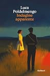 Indagine apparente (Italian Edition) Indagine apparente (Italian Edition)