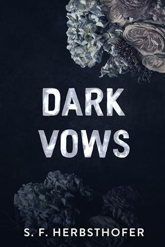 Dark Vows - An Enemies to Lovers Mafia Romance (The Chicago Syndicate Book 3)
