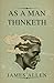 As a Man Thinketh