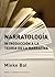 Narratología: Introducción a la teoría de la narrativa