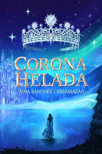 Corona helada (Kindle Edition)