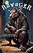 Ravager: A Novelette