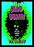 Glob Bunny: An Easter Horror Story (The Glob Bunny Chronic Book 1)