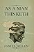As a Man Thinketh