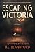 Escaping Victoria (Townsend Crime Novels Book 1)