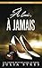 À lui, à jamais (French Edition)
