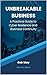 Unbreakable Business: A Pra...