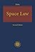 Space Law: Second Edition
