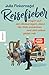 Reisefieber by Julia Finkernagel