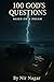 100 God’s Questions: The Questions God Might Ask You Before Granting Your Wish