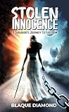 Stolen Innocence: a Survivor's Journey to Freedom