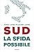 Sud: La sfida possibile (Italian Edition)