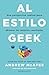 Al estilo geek (Spanish Edition)