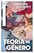 Teoría de género (Spanish Edition)