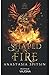 Shaped In Fire: The Embers Of The Phoenix (German Edition)
