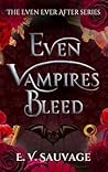 Even Vampires Bleed