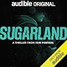 Sugarland by Tom Fantana