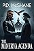 The Minerva Agenda by P.D. McShane The Minerva Agenda by P.D. McShane