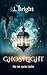 Ghostlight: Sie ist mein Licht: Eine Romantasy Geschichte (German Edition)
