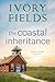 The Coastal Inheritance (Carolina Sunsets Book 1)