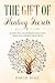 The Gift of Healing Secrets...