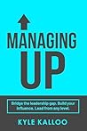 MANAGING UP: Inst...