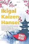 Ikigai Kaizen & H...
