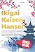 Ikigai Kaizen & Hansei by Noa Kai